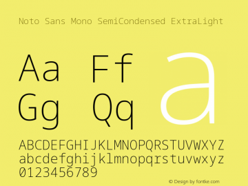 Noto Sans Mono SemiCondensed ExtraLight Version 2.006; ttfautohint (v1.8.3) -l 8 -r 50 -G 200 -x 14 -D latn -f none -a qsq -X 