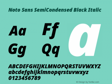 Noto Sans SemiCondensed Black Italic Version 2.004 Font Sample