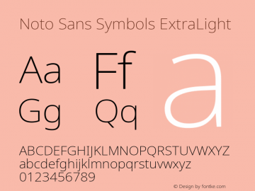 Noto Sans Symbols ExtraLight Version 2.001; ttfautohint (v1.8.3) -l 8 -r 50 -G 200 -x 14 -D latn -f none -a qsq -X 