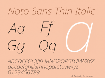 Noto Sans Thin Italic Version 2.004 Font Sample