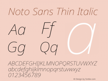 Noto Sans Thin Italic Version 2.004 Font Sample