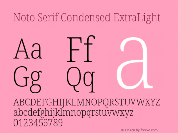 Noto Serif Condensed ExtraLight Version 2.004; ttfautohint (v1.8.3) -l 8 -r 50 -G 200 -x 14 -D latn -f none -a qsq -X 