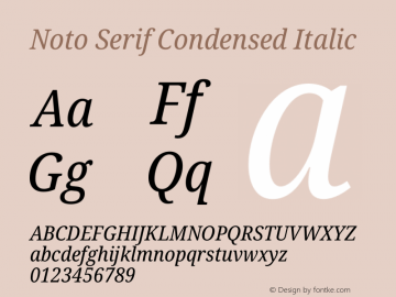 Noto Serif Condensed Italic Version 2.004 Font Sample