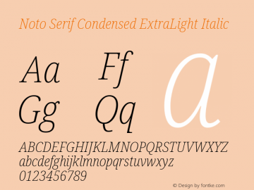 Noto Serif Condensed ExtraLight Italic Version 2.004 Font Sample