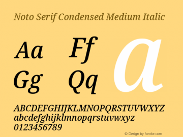 Noto Serif Condensed Medium Italic Version 2.004 Font Sample