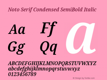 Noto Serif Condensed SemiBold Italic Version 2.004 Font Sample