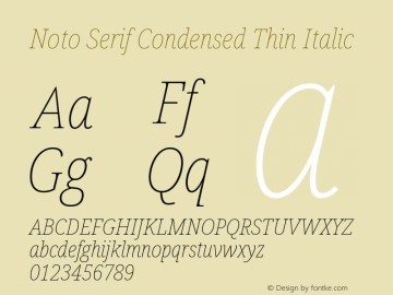 Noto Serif Condensed Thin Italic Version 2.004图片样张