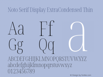 Noto Serif Display ExtraCondensed Thin Version 2.003图片样张
