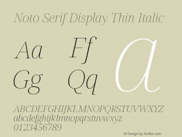 Noto Serif Display Thin Italic Version 2.003 Font Sample