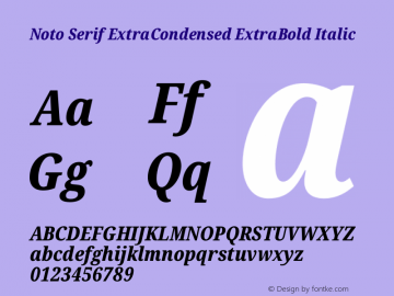 Noto Serif ExtraCondensed ExtraBold Italic Version 2.004 Font Sample
