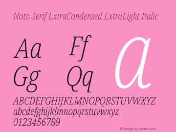 Noto Serif ExtraCondensed ExtraLight Italic Version 2.004图片样张