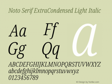 Noto Serif ExtraCondensed Light Italic Version 2.004图片样张