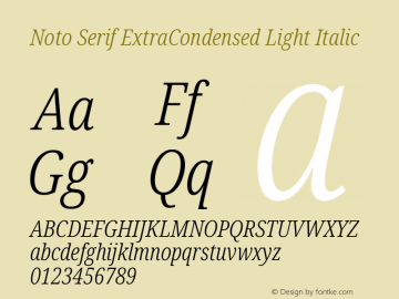 Noto Serif ExtraCondensed Light Italic Version 2.004图片样张