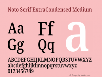 Noto Serif ExtraCondensed Medium Version 2.004 Font Sample