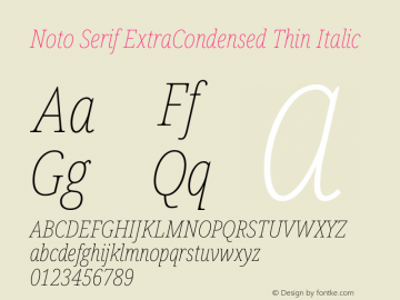 Noto Serif ExtraCondensed Thin Italic Version 2.004图片样张