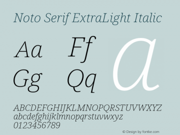 Noto Serif ExtraLight Italic Version 2.004 Font Sample