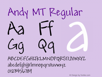 Andy MT Regular Version 2.0 - June 11, 1996 Font Sample