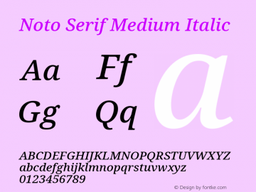 Noto Serif Medium Italic Version 2.004; ttfautohint (v1.8.3) -l 8 -r 50 -G 200 -x 14 -D latn -f none -a qsq -X 
