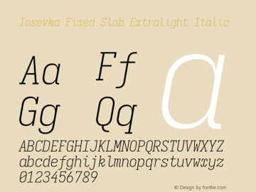 Iosevka Fixed Slab Extralight Italic Version 5.0.8图片样张