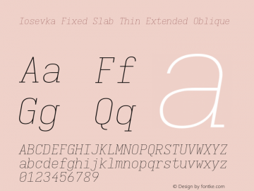 Iosevka Fixed Slab Thin Extended Oblique Version 5.0.8图片样张