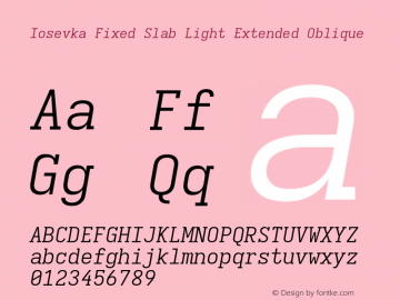 Iosevka Fixed Slab Light Extended Oblique Version 5.0.8图片样张