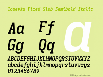 Iosevka Fixed Slab Semibold Italic Version 5.0.8图片样张