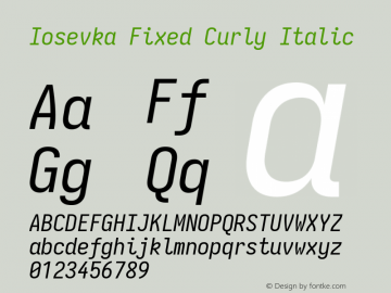 Iosevka Fixed Curly Italic Version 5.0.8 Font Sample