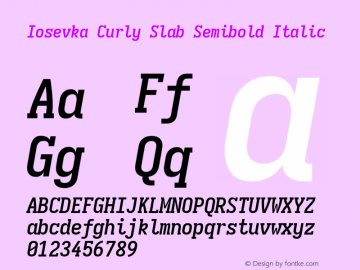 Iosevka Curly Slab Semibold Italic Version 5.0.8 Font Sample
