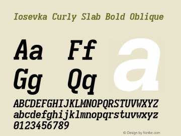 Iosevka Curly Slab Bold Oblique Version 5.0.8 Font Sample