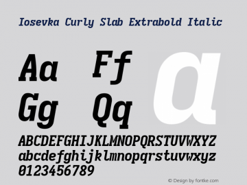 Iosevka Curly Slab Extrabold Italic Version 5.0.8 Font Sample