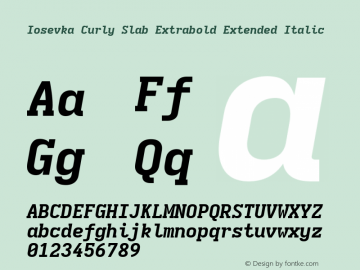 Iosevka Curly Slab Extrabold Extended Italic Version 5.0.8 Font Sample