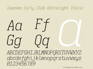 Iosevka Curly Slab Extralight Italic Version 5.0.8 Font Sample
