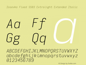 Iosevka Fixed SS03 Extralight Extended Italic Version 5.0.8 Font Sample