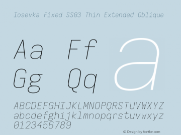 Iosevka Fixed SS03 Thin Extended Oblique Version 5.0.8 Font Sample