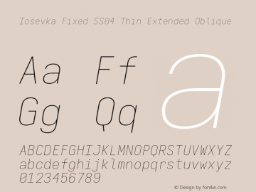Iosevka Fixed SS04 Thin Extended Oblique Version 5.0.8 Font Sample