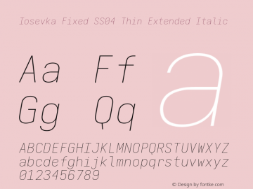 Iosevka Fixed SS04 Thin Extended Italic Version 5.0.8 Font Sample