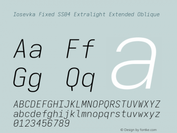 Iosevka Fixed SS04 Extralight Extended Oblique Version 5.0.8 Font Sample