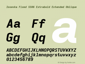 Iosevka Fixed SS06 Extrabold Extended Oblique Version 5.0.8 Font Sample