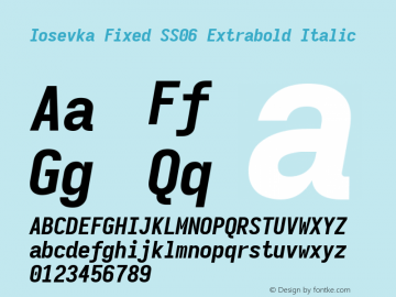 Iosevka Fixed SS06 Extrabold Italic Version 5.0.8 Font Sample