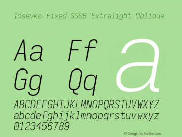Iosevka Fixed SS06 Extralight Oblique Version 5.0.8 Font Sample