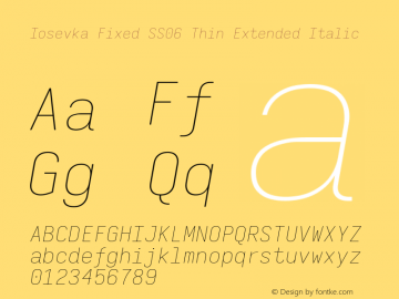 Iosevka Fixed SS06 Thin Extended Italic Version 5.0.8 Font Sample
