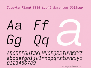 Iosevka Fixed SS06 Light Extended Oblique Version 5.0.8 Font Sample