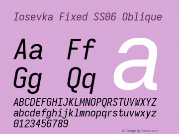 Iosevka Fixed SS06 Oblique Version 5.0.8 Font Sample