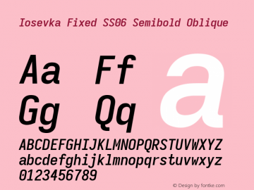 Iosevka Fixed SS06 Semibold Oblique Version 5.0.8 Font Sample