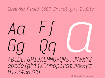 Iosevka Fixed SS07 Extralight Italic Version 5.0.8 Font Sample
