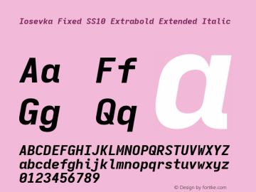 Iosevka Fixed SS10 Extrabold Extended Italic Version 5.0.8 Font Sample