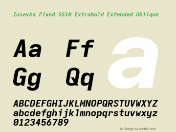 Iosevka Fixed SS10 Extrabold Extended Oblique Version 5.0.8 Font Sample