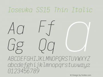 Iosevka SS15 Thin Italic Version 5.0.8 Font Sample