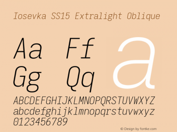 Iosevka SS15 Extralight Oblique Version 5.0.8 Font Sample