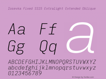 Iosevka Fixed SS15 Extralight Extended Oblique Version 5.0.8 Font Sample